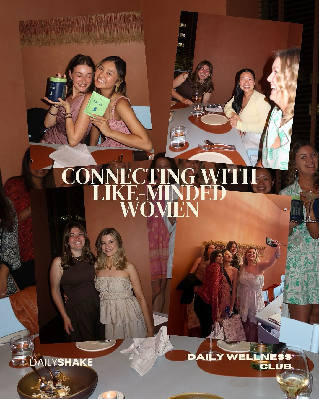 Collage of women socializing at a dinner event with text 'Connecting with Like-Minded Women' and 'DailyShake Daily Wellness Club'.