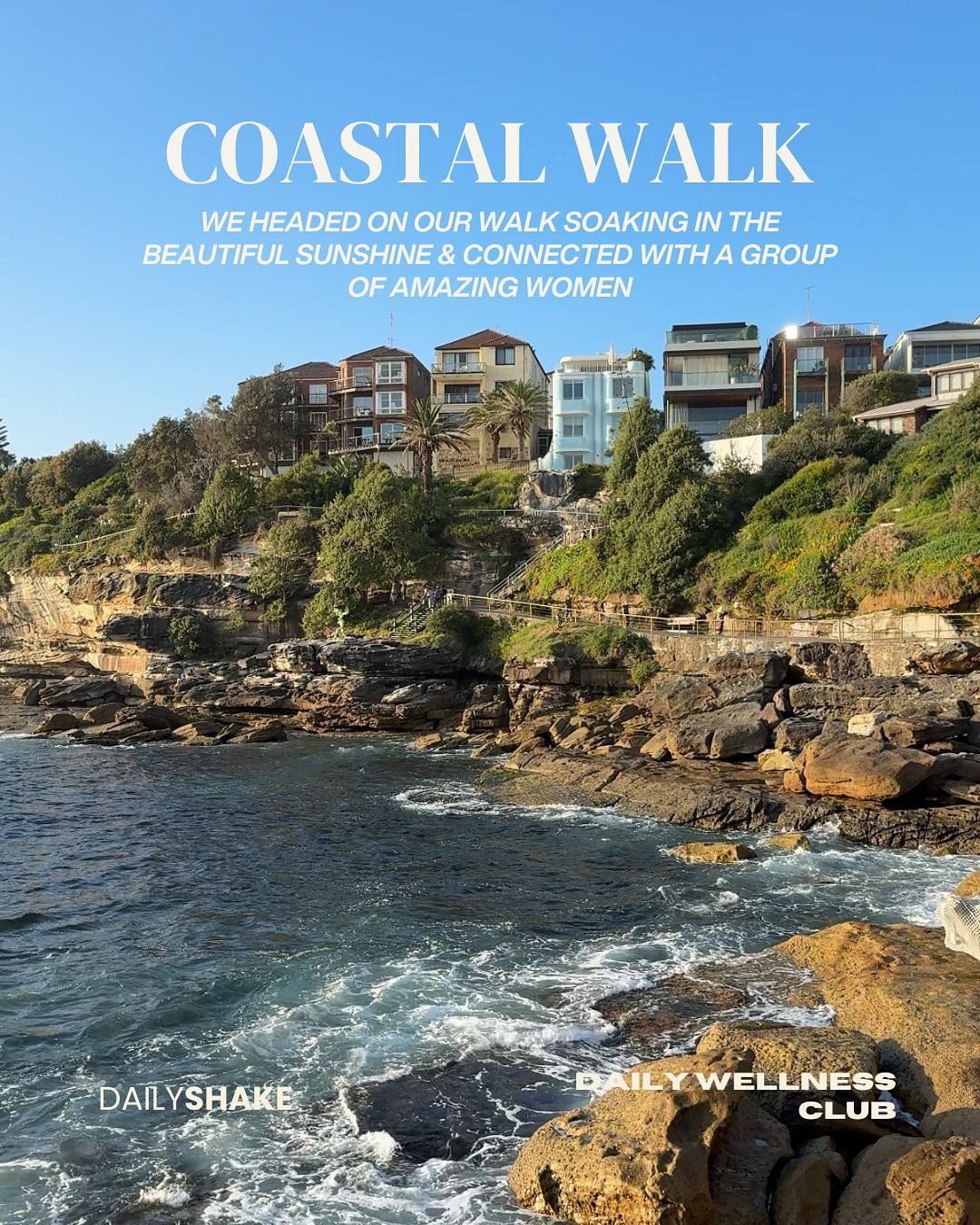 Coastal walk with houses on a cliff overlooking the ocean, featuring text about a group of women walking.